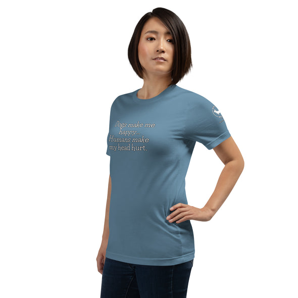 Dogs make me happy Unisex t-shirt