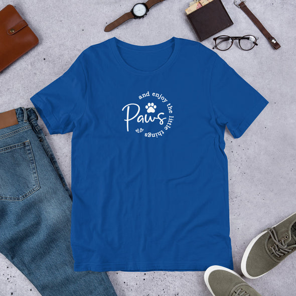 Paws and enjoy the little things dark Unisex t-shirt