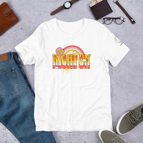 Right On Unisex t-shirt