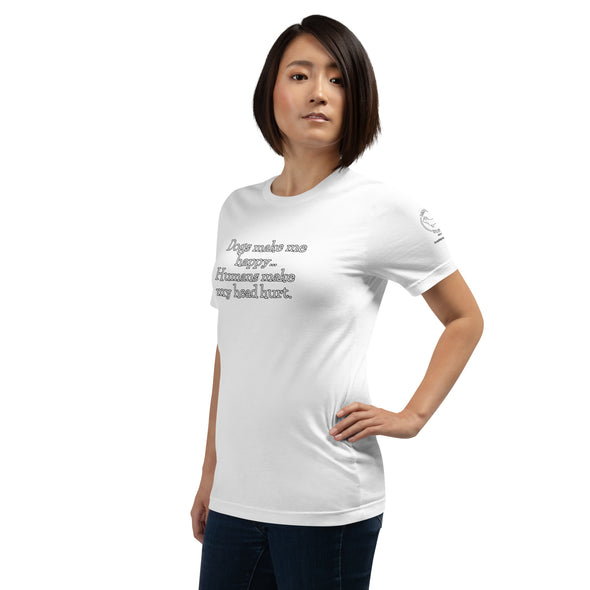 Dogs make me happy Unisex t-shirt