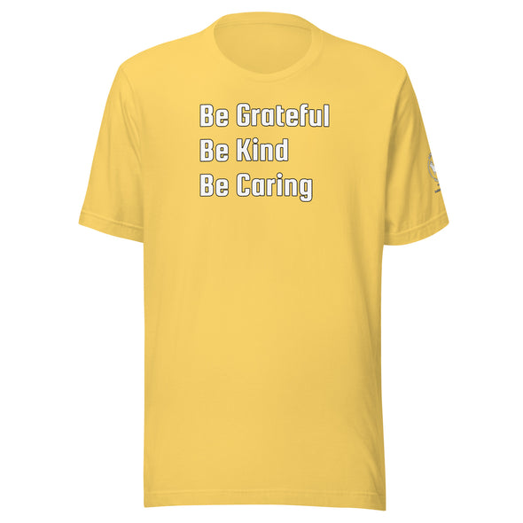 Be Grateful Unisex t-shirt