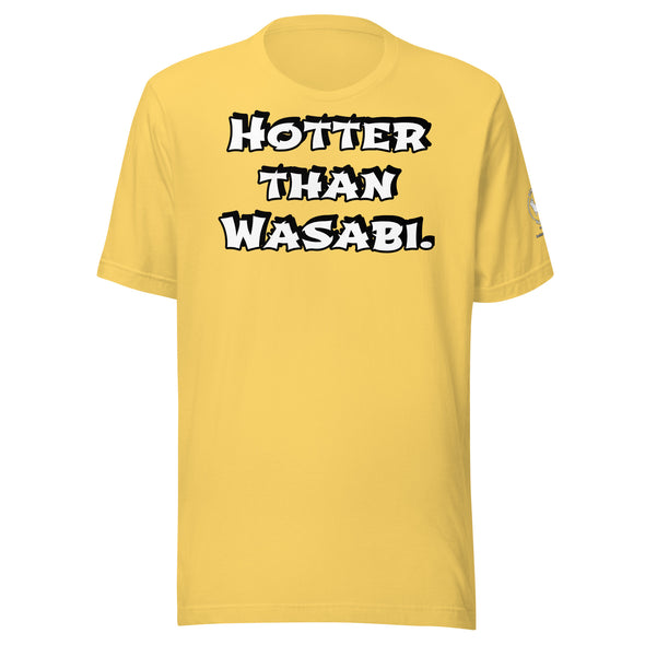 Hotter than Wasabi Unisex t-shirt