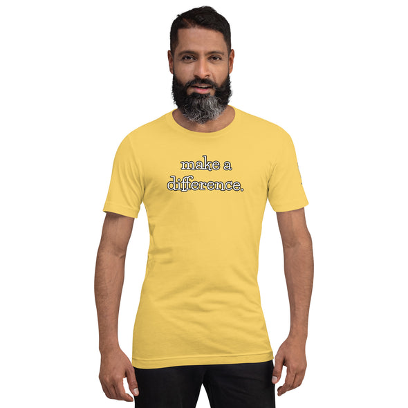 Make a difference Unisex t-shirt
