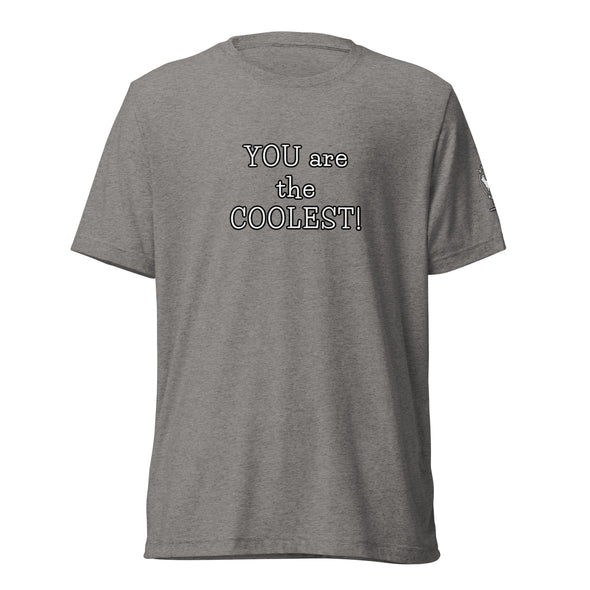 You are the Coolest unisex sleeve t-shirt