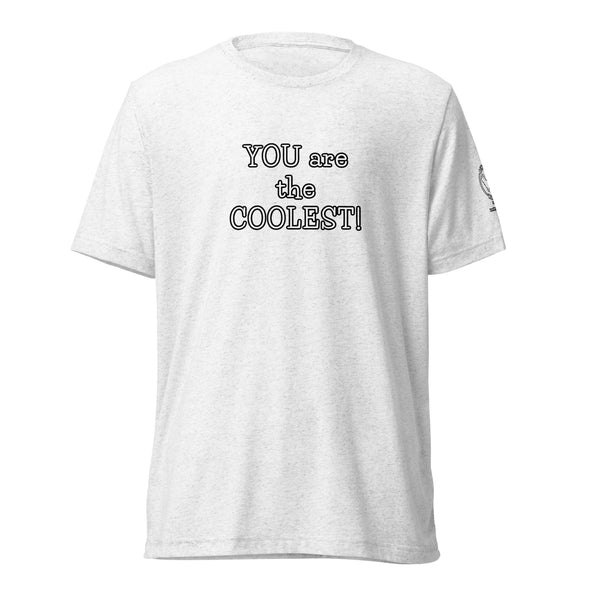 You are the Coolest unisex sleeve t-shirt